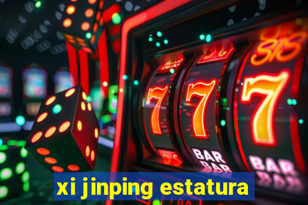 xi jinping estatura